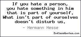 If you hate a person, you hate
